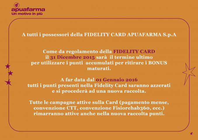 FIDELITY CARD: CHIUSURA ANNO 2015 - Apuafarma S.p.a.